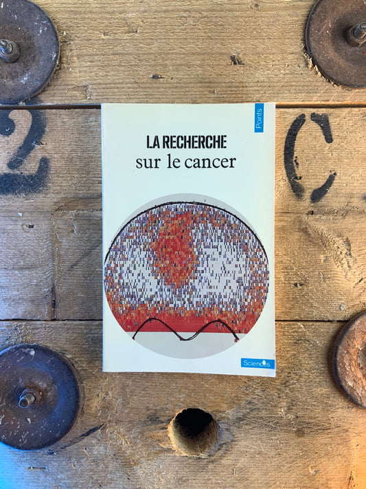 La recherche sur le cancer