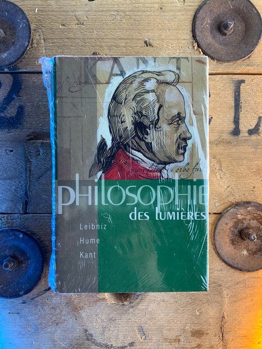 Philosophie des Lumières : Leibniz Hume Kant
