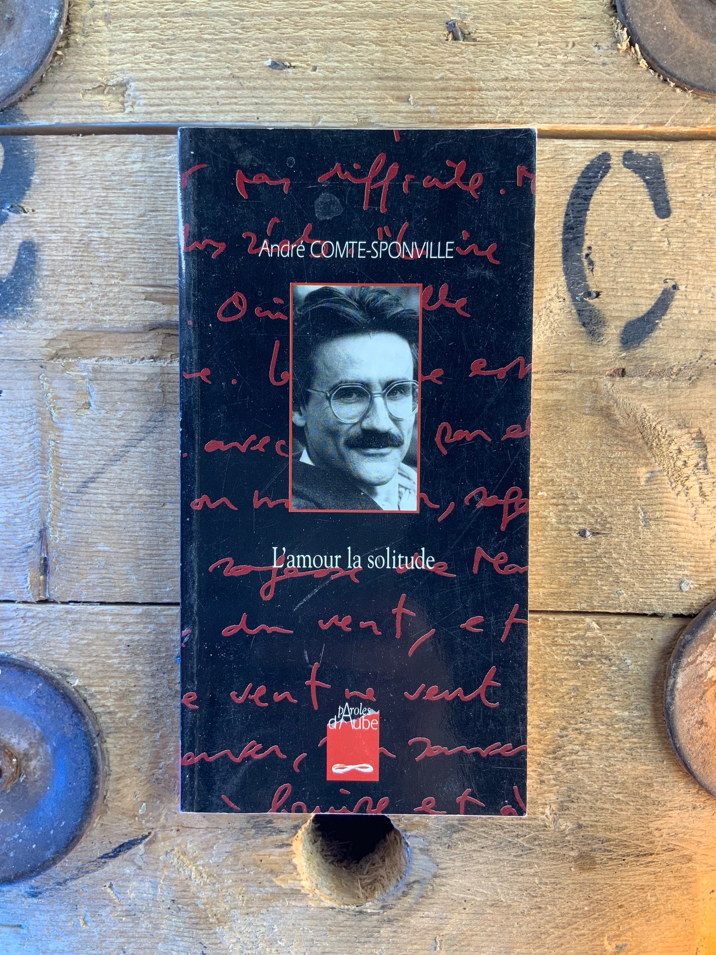 L’amour la solitude - André Comte-Sponville
