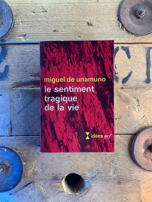 Le sentiment tragique de la vie - Miguel de Unamuno
