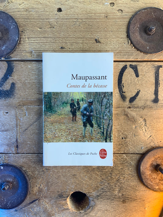 Contes de la bécasse - Guy de Maupassant