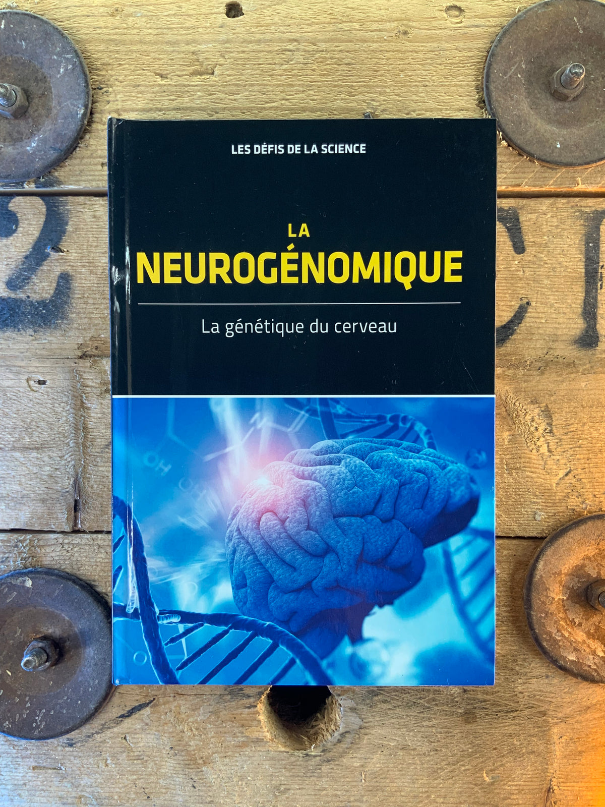 La neurogénomique : la génétique du cerveau [ Collection les défis de la science ]