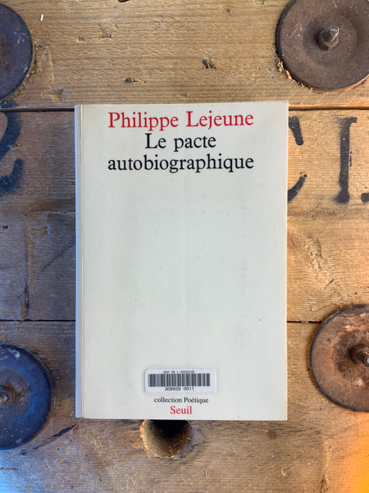 Le pacte autobiographique - Philippe Lejeune
