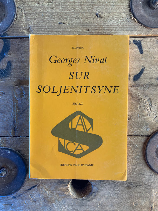 Sur Soljenitsyne - Georges Nivat