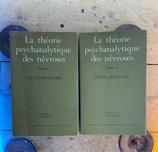 La théorie psychanalytique des névroses - Otto Fenichel (en 2 volumes)