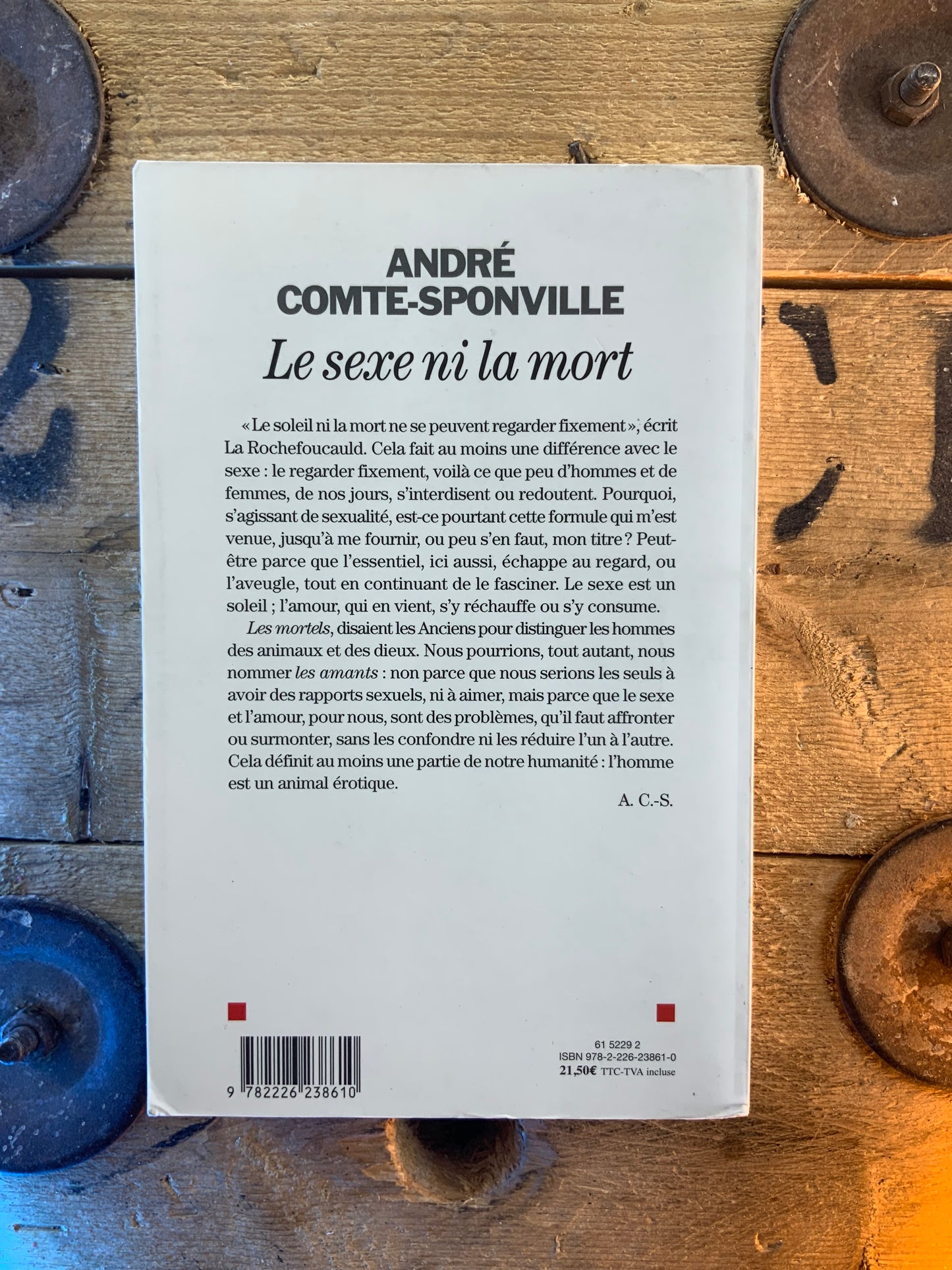 Le sexe ni la mort : trois essais sur l’amour et la sexualité - André Comte-Sponville