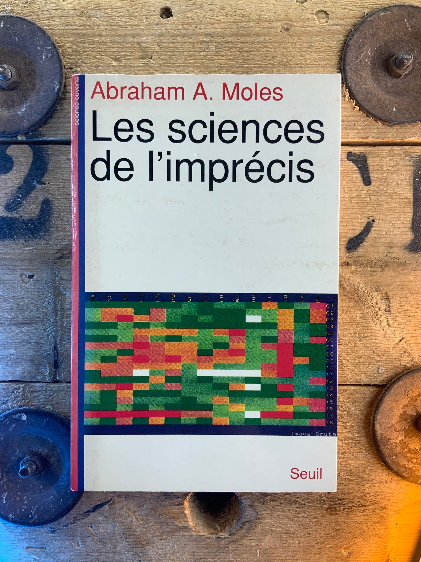 Les sciences de l’imprécis - Abraham A. Moles