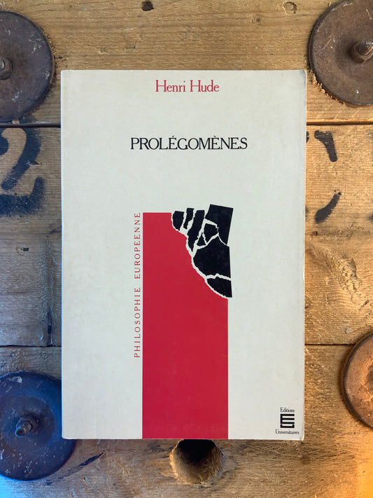 Prolégomènes - Henri Hude