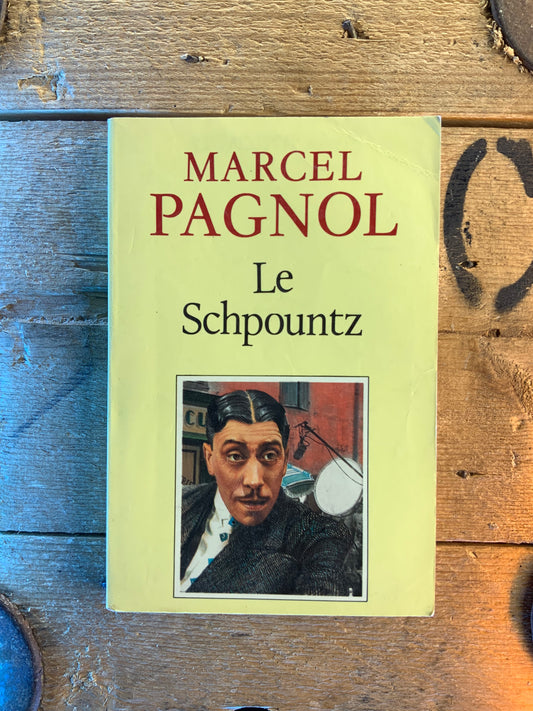 Le Schpountz - Marcel Pagnol