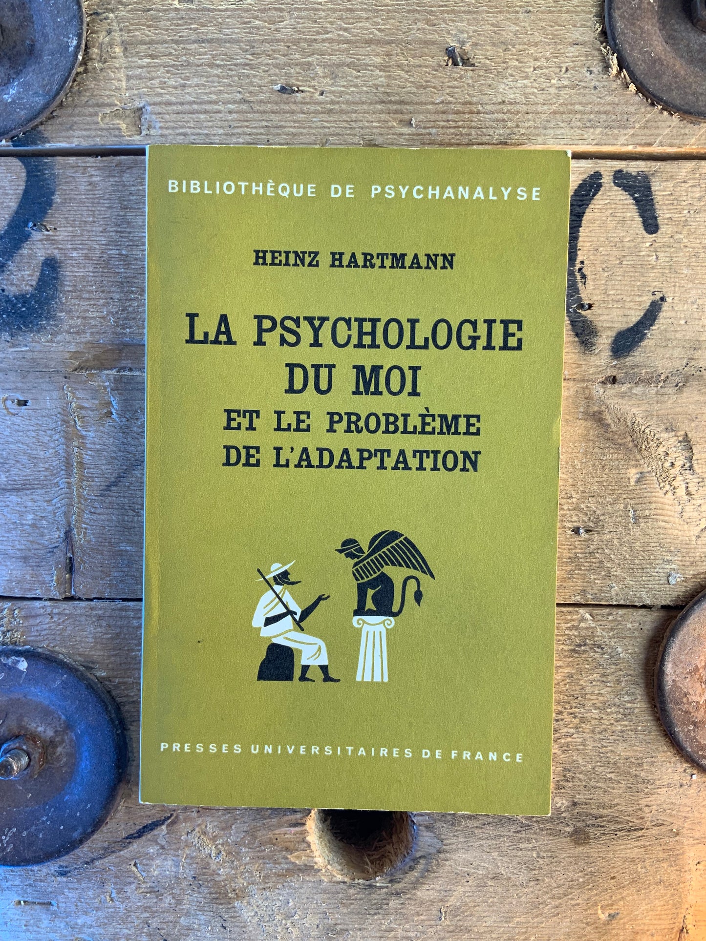 La psychologie du moi et le problème de l’adaptation - Heinz Hartmann