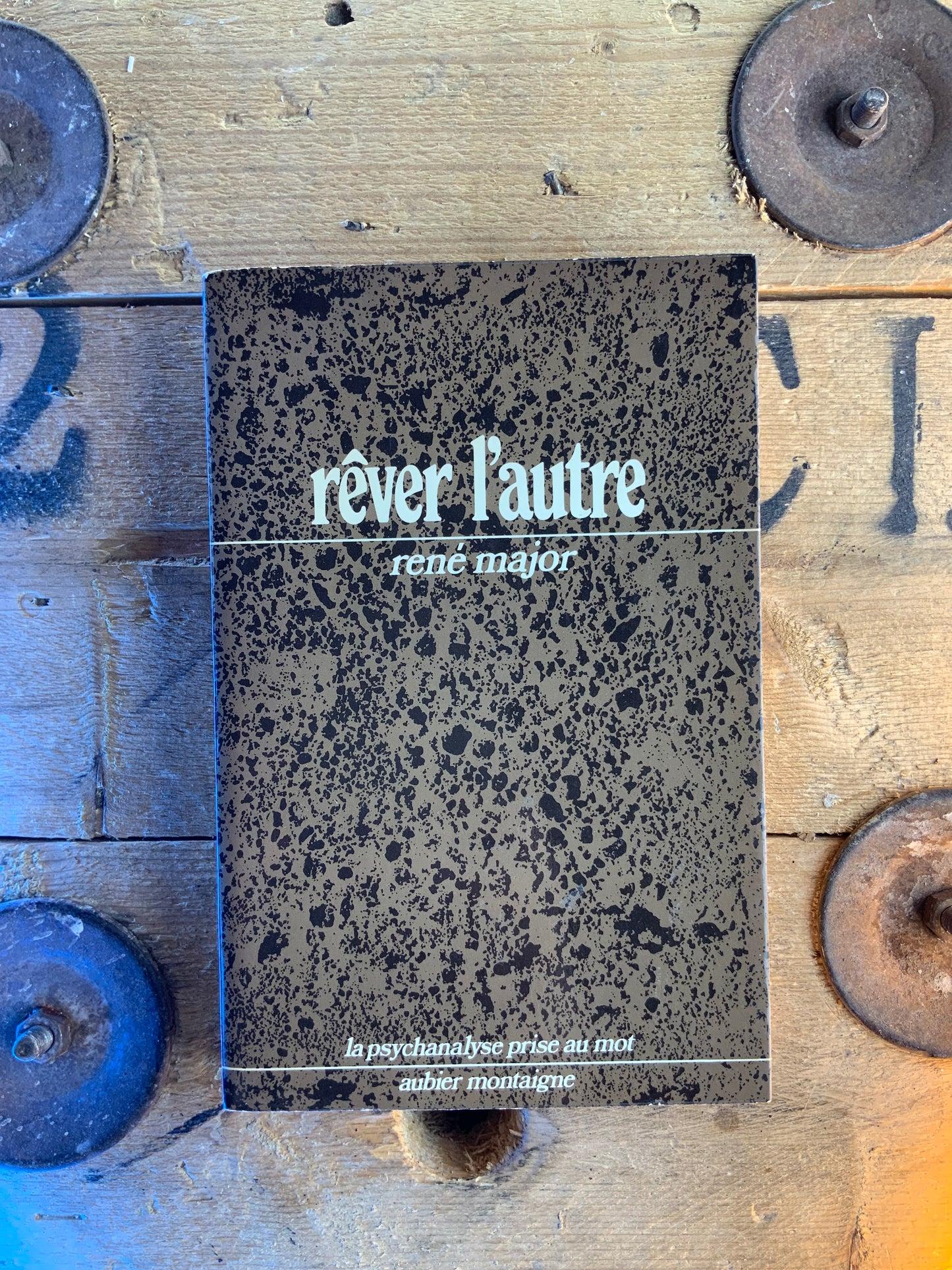 Rêver l’autre - René Major
