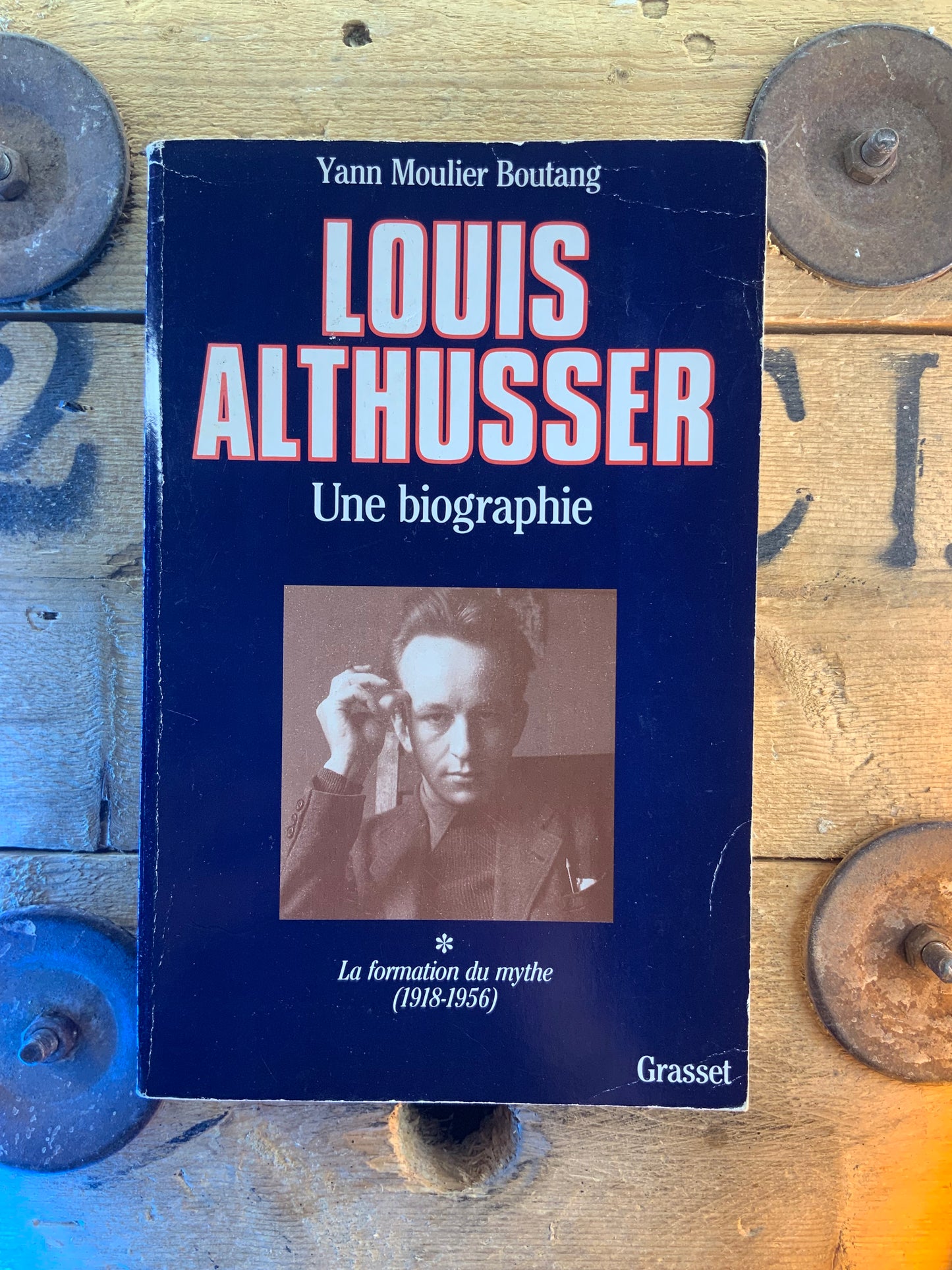 Louis Althusser : une biographie - Yann Moulier Boutang