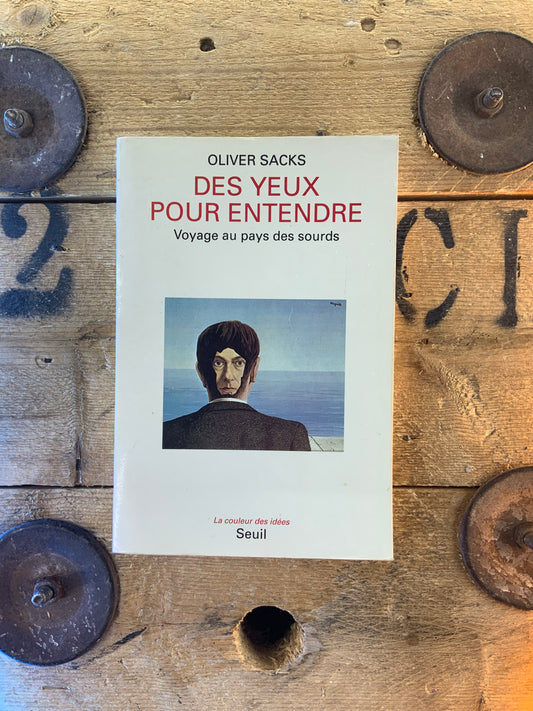 Des yeux pour entendre : voyage au pays des sourds - Oliver Sacks