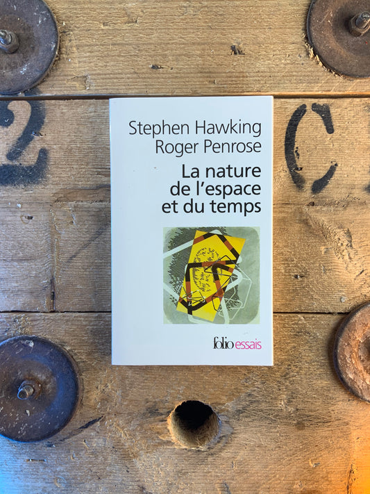 La nature de l’espace et du temps - Stephen Hawking et Roger Penrose