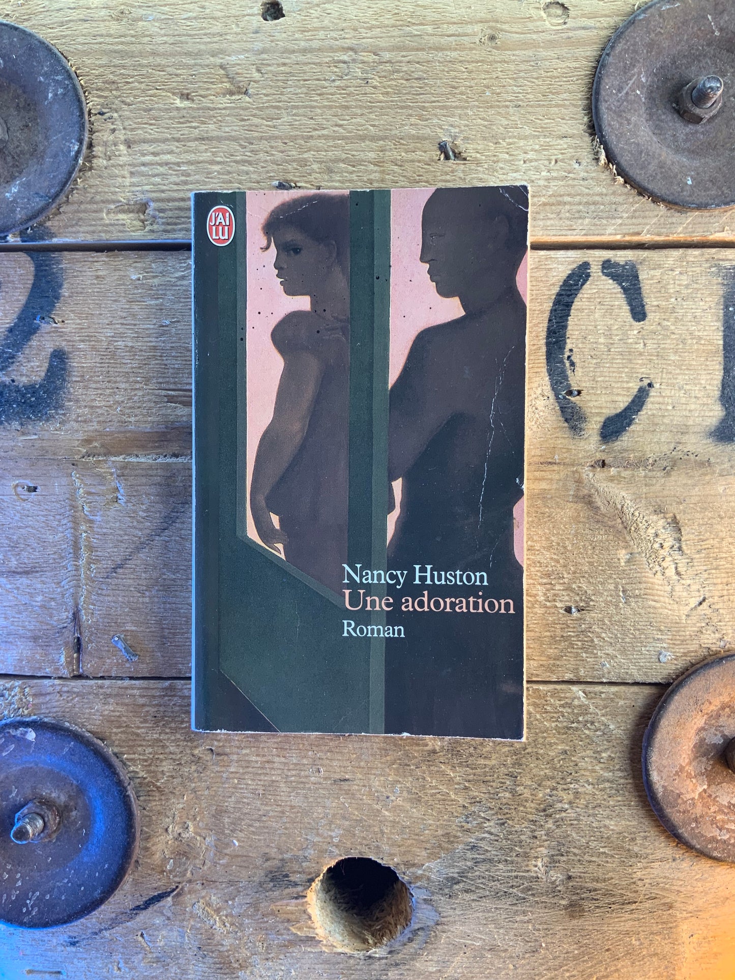 Une adoration - Nancy Huston