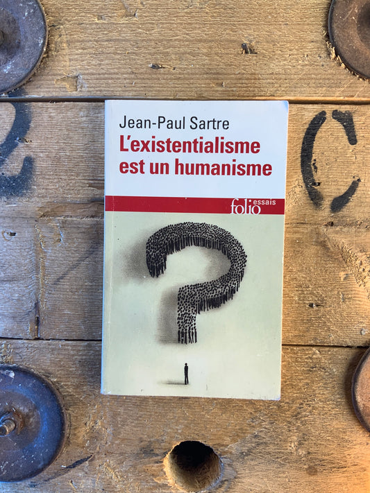 L’existentialisme est un humanisme - Jean-Paul Sartre