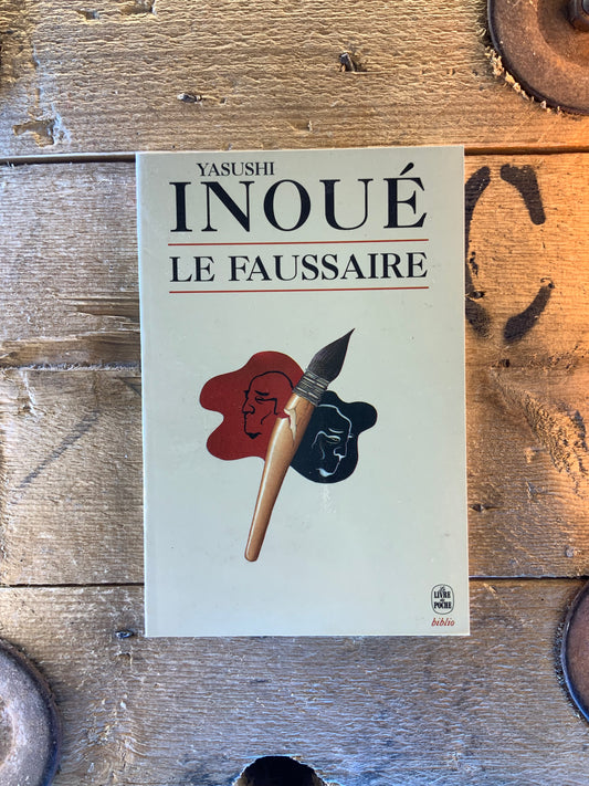 Le faussaire - Yasushi Inoué