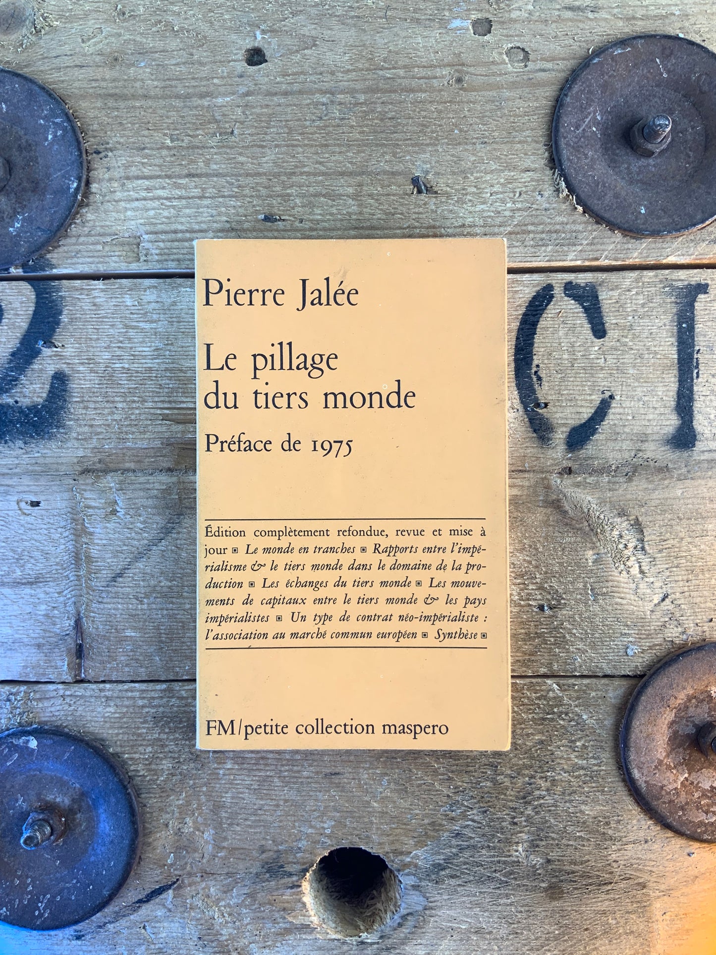 Le pillage du tiers monde - Pierre Jalée