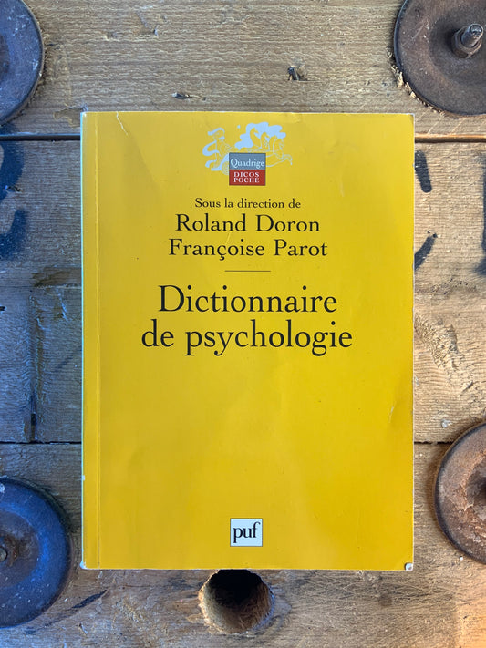 Dictionnaire de psychologie - Roland Doron et Françoise Parot