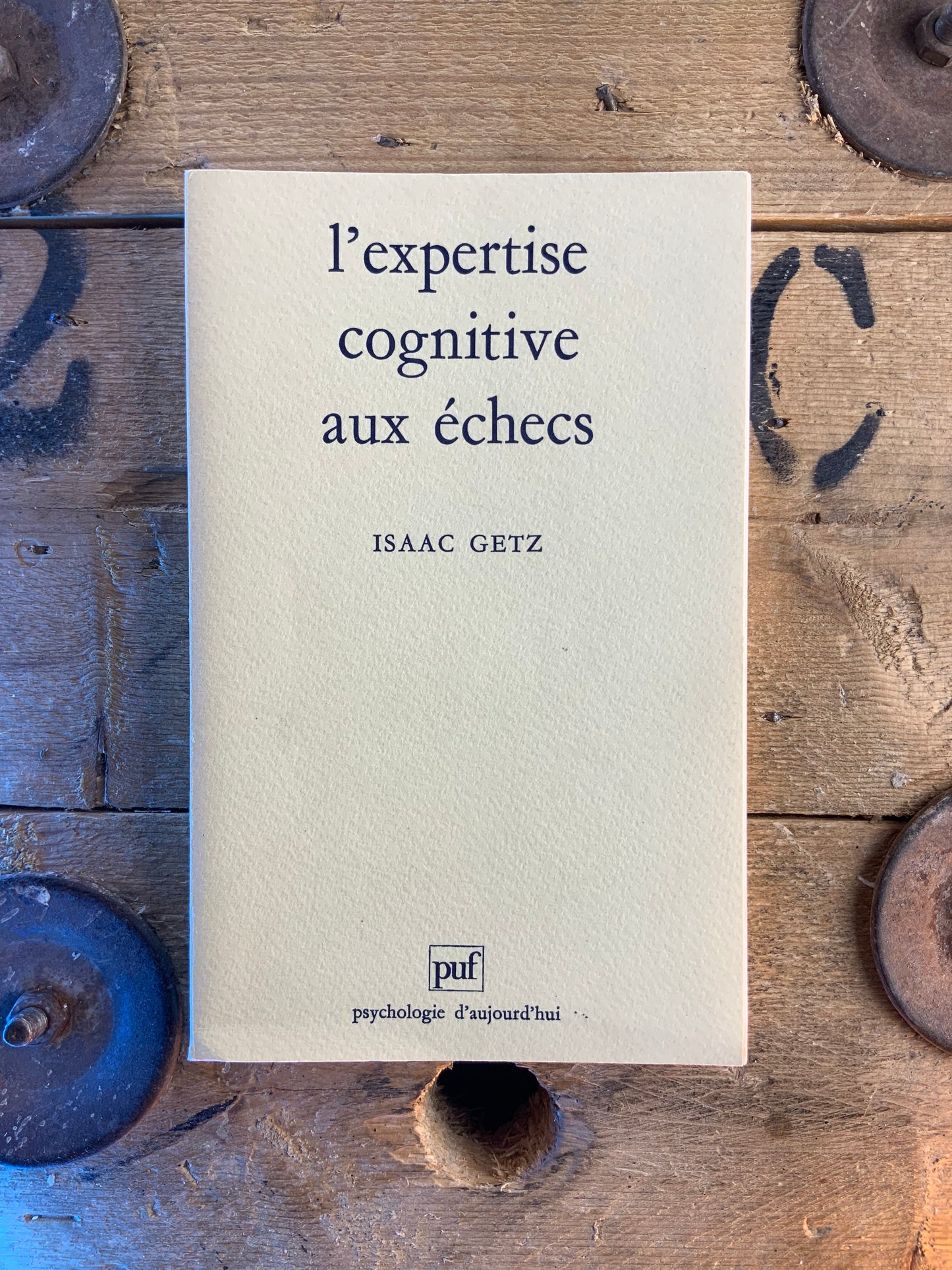 L’expertise cognitive aux échecs - Isaac Getz