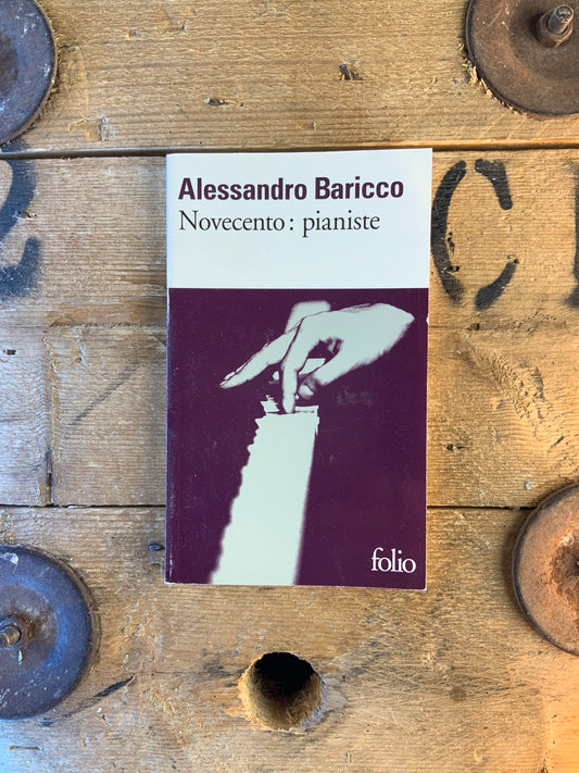 Noveccento : pianiste - Alessandro Baricco
