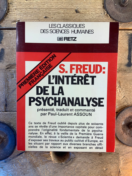 Sigmund Freud : l’intérêt de la psychanalyse