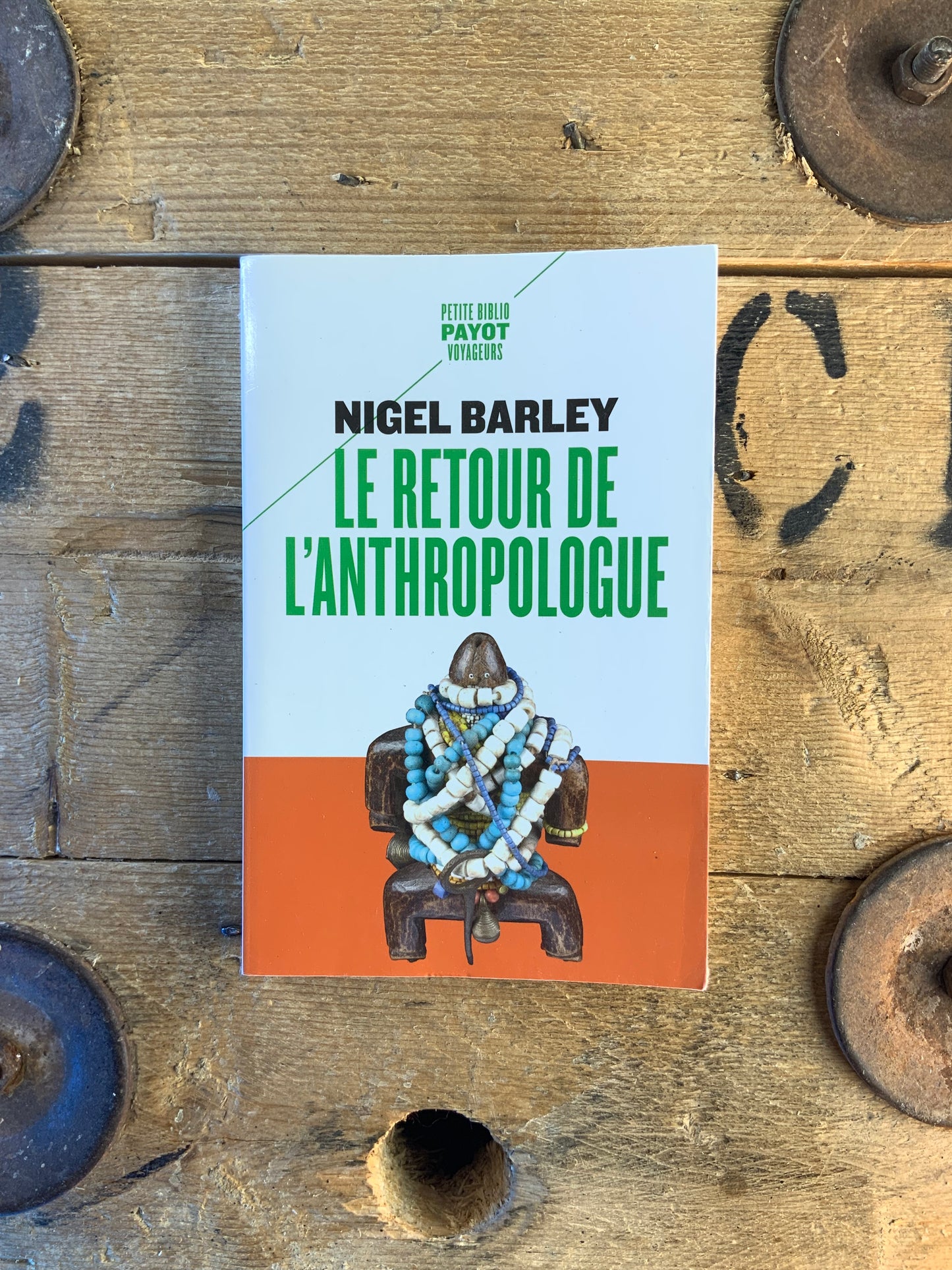 Le retour de l’anthropologue - Nigel Barley