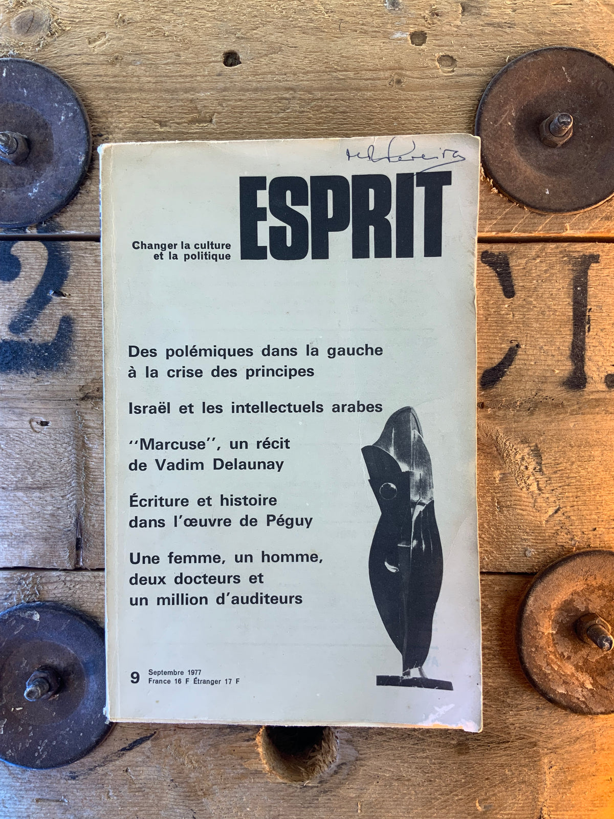Des polémiques dans la gauche à la crise des principes - Israel et les intellectuels arabes - Écriture et histoire dans l’oeuvre de Péguy …  [ Revue Esprit ] - Septembre 1977 - n° 9