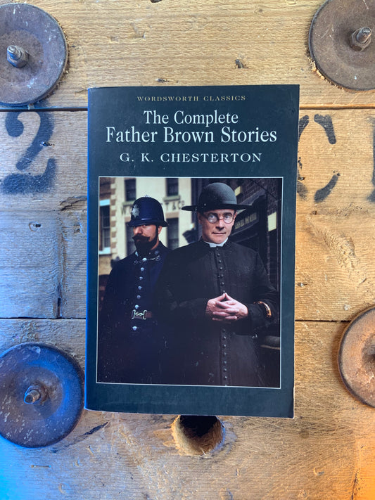 The complete father brown stories - G.K. Ghesterton