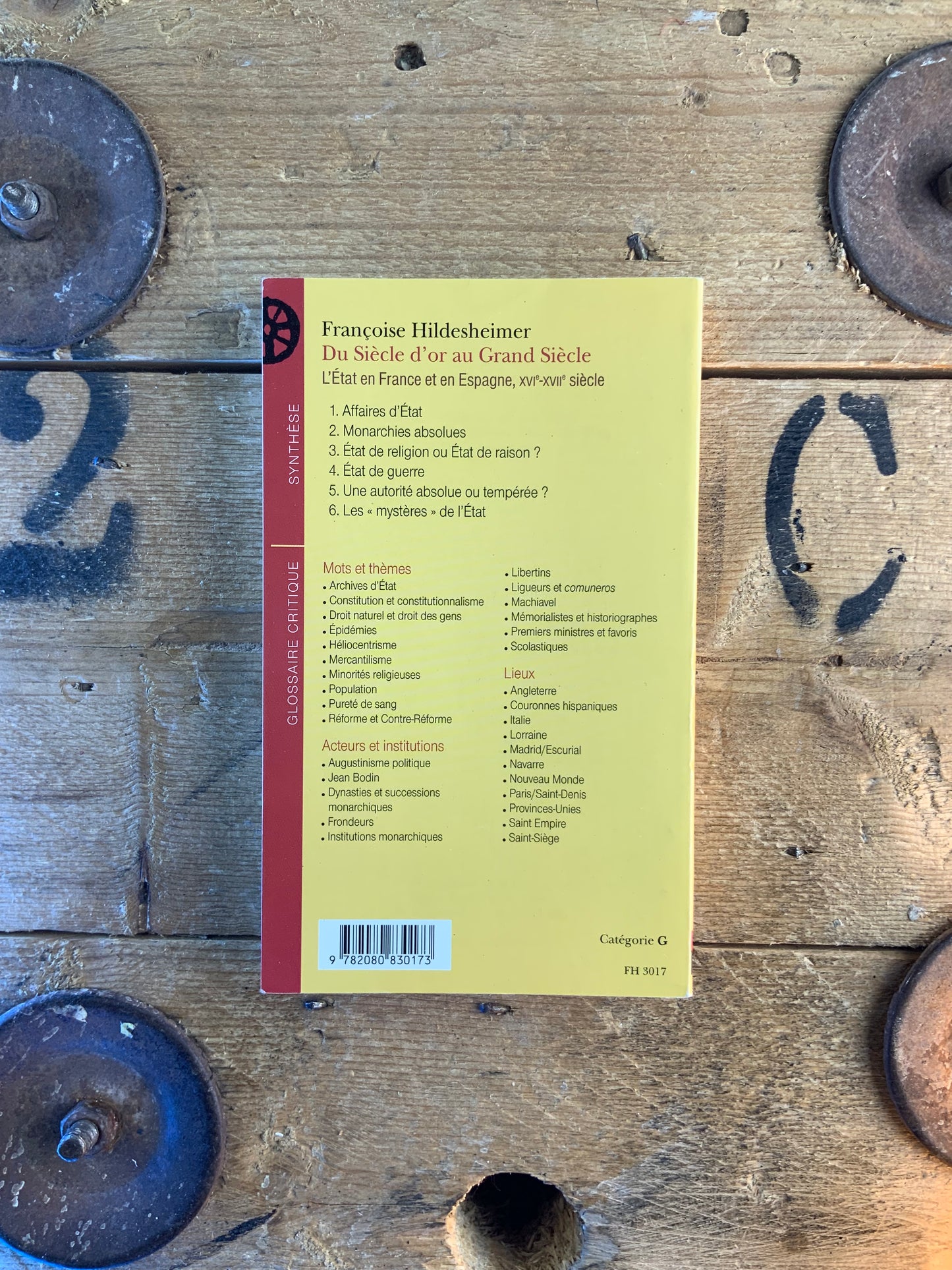 Du siècle d’or au Grand Siècle : l’Etat en France et en Espagne XVIe XVIIe siècle - Françoise Hildesheimer