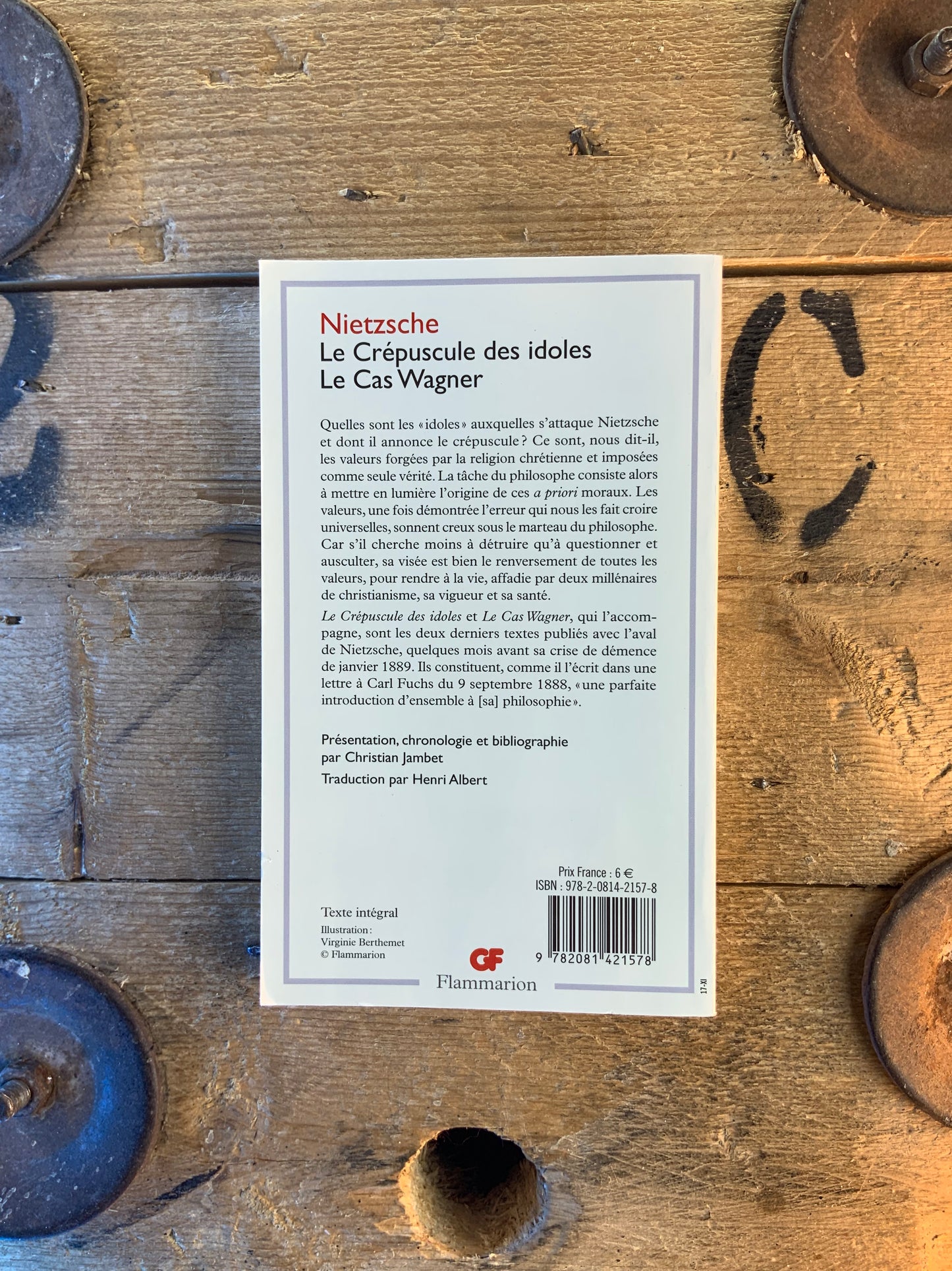 Le crépuscule des idoles . Le cas Wagner - Friedrich Nietzsche