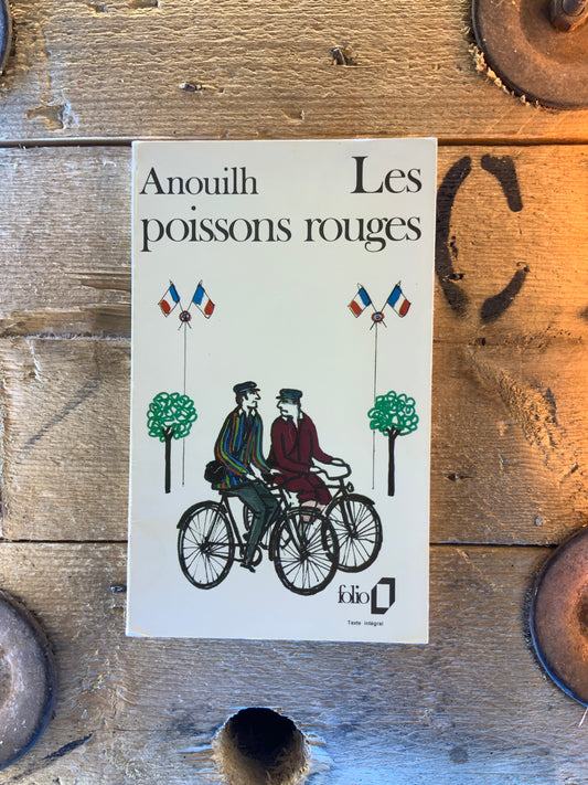 Les poissons rouges - Jean Anouilh
