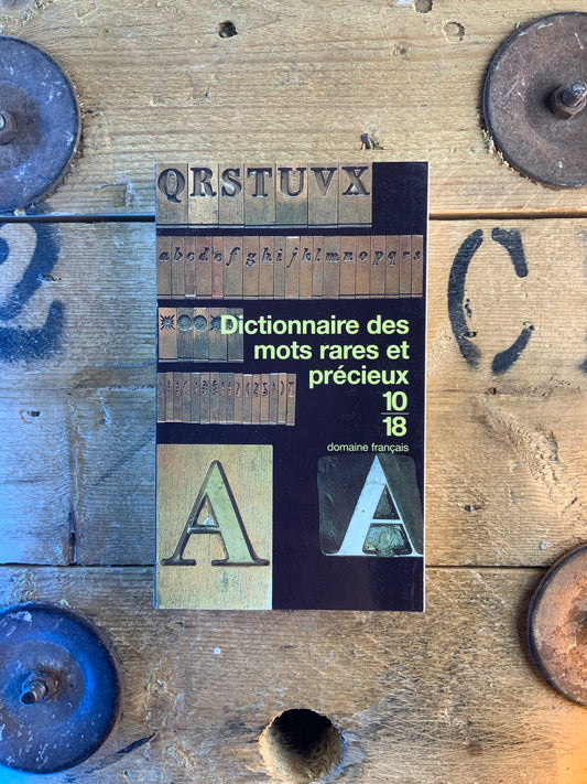 Dictionnaire des mots rares et précieux