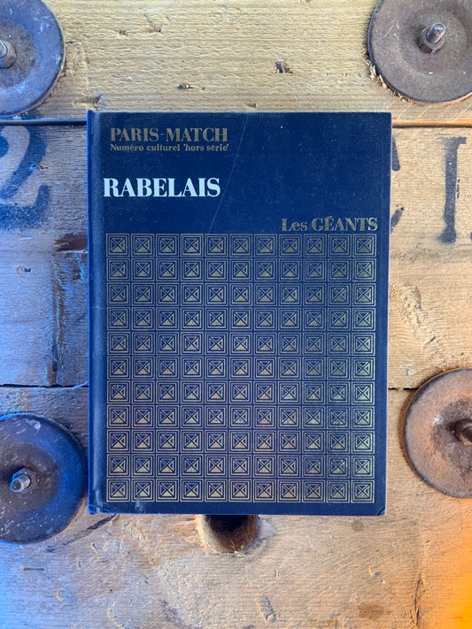 Rabelais [ Collection Les Géants Paris-Match ]