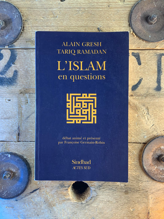 L’Islam en question - Alain Gresh et Tariq Ramadan