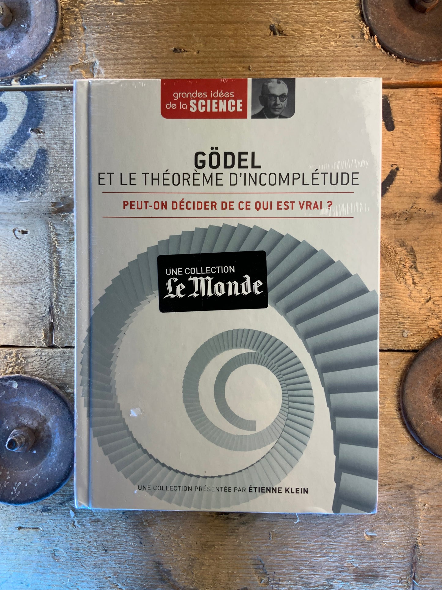 Gödel et le théorème d’icomplétude : peut-on décider de ce qui est vrai ?