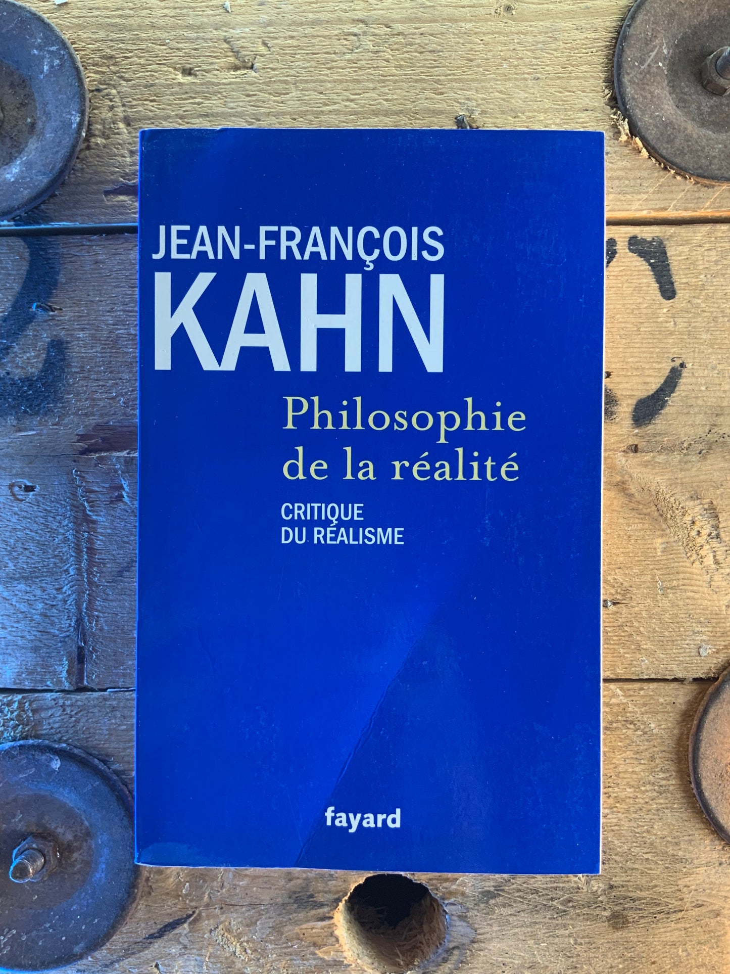 Philosophie de la réalité : critique du réalisme - Jean-François Kahn