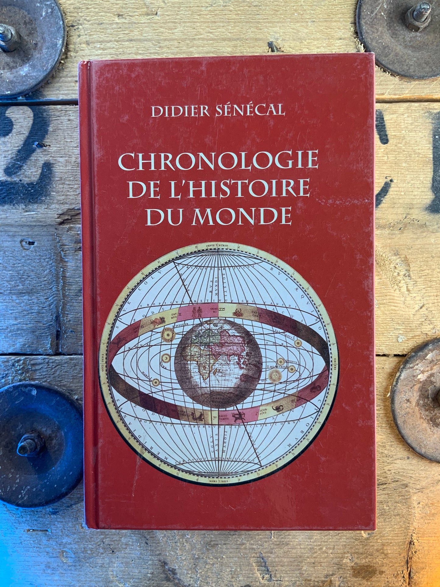 Chronologie de l’histoire du monde - Didier Sénécal