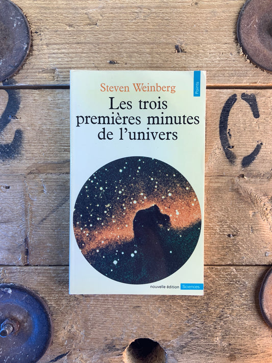Les trois premières minutes de l’univers - Steven Weinberg
