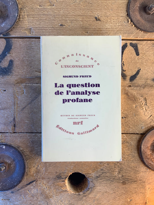 La question de l’analyse profane - Sigmund Freud