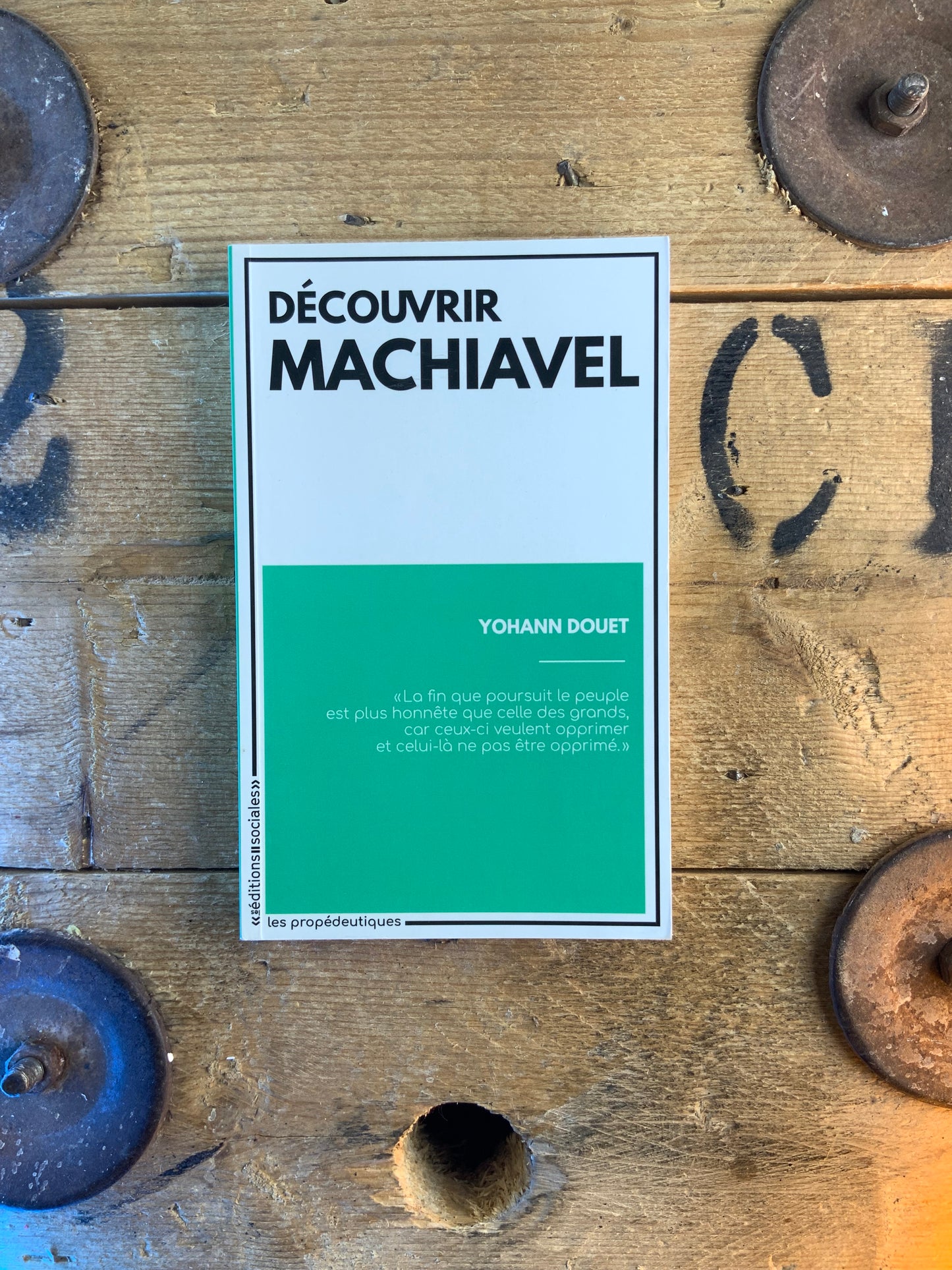Découvrir Machiavel - Yohann Douet