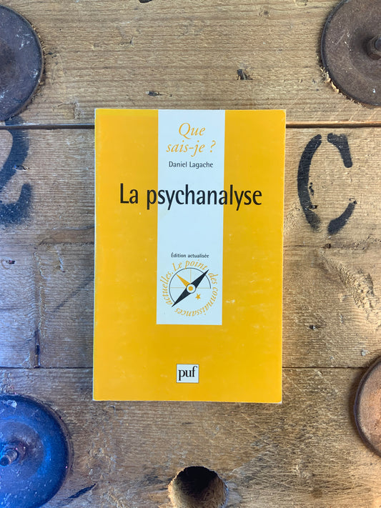 La psychanalyse - Daniel Lagache
