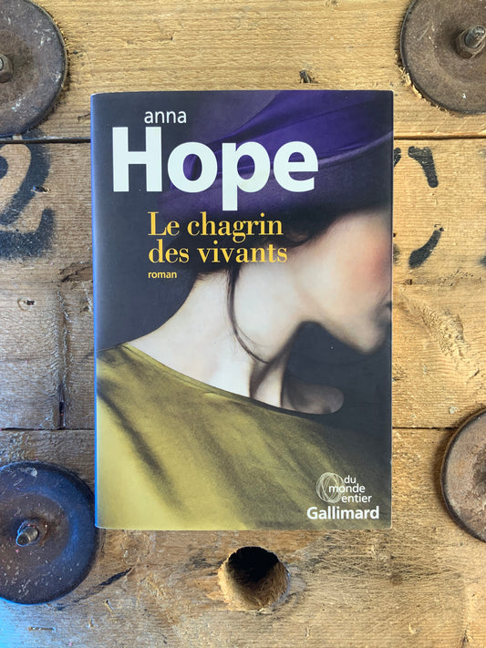 Le chagrin des vivants - Anna Hope