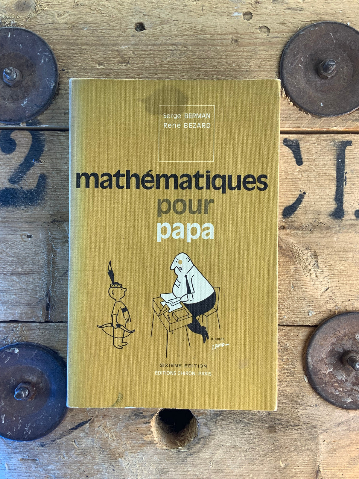 Mathématiques pour papa - Serge Berman et René Bezard