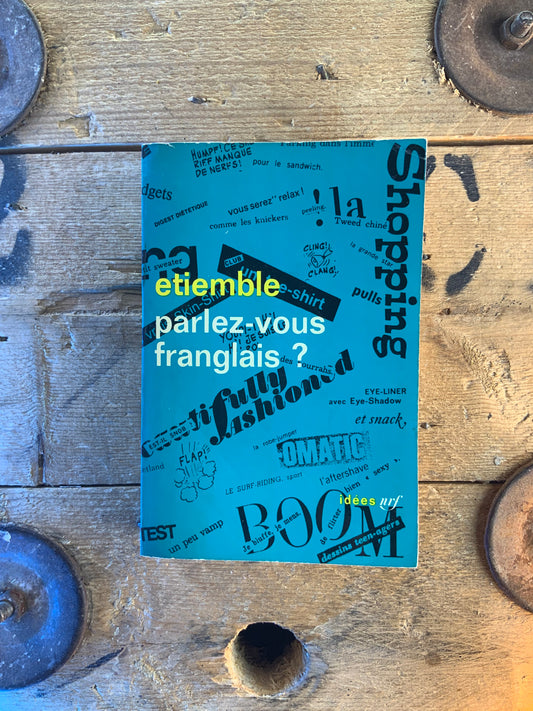 Parlez-vous français ? - Etiemble