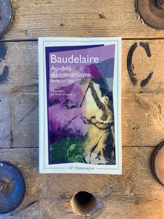 Au-delà du romantisme - Baudelaire