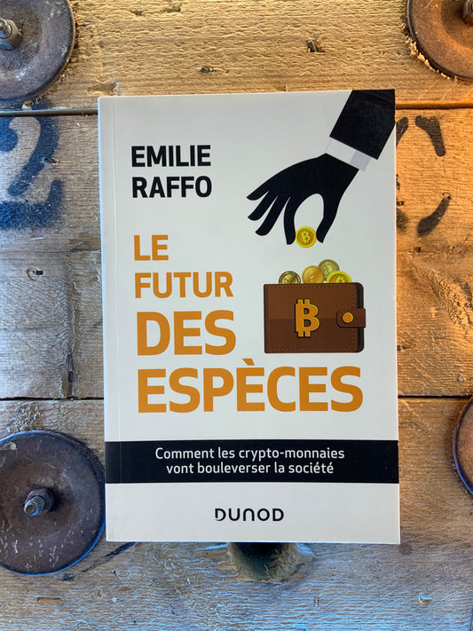 Le futur des espèces - Émile Raffo