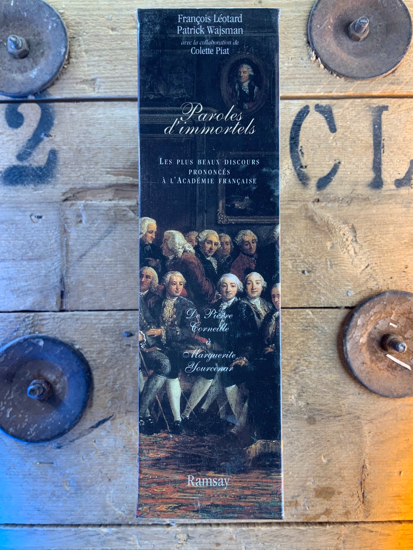 Paroles d’immortels : les plus beaux discours prononcés à l’académie française I et II [ Coffret en 2 volumes ]