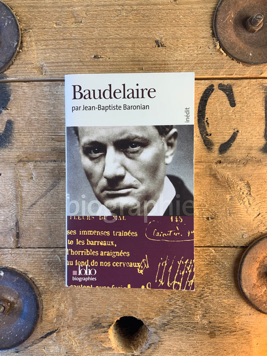 Baudelaire - Jean-Baptiste Baronian