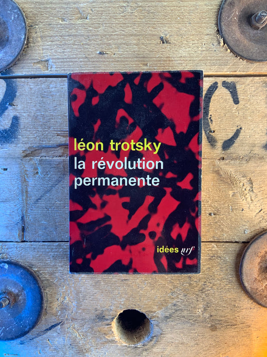 La révolution permanente - Léon Trotsky